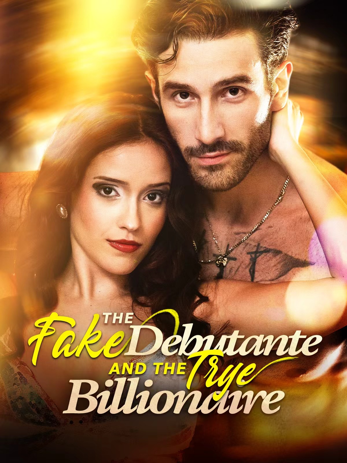 The Fake Debutante and The True Billionaire